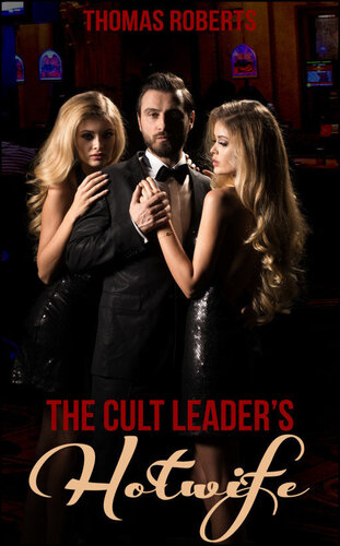 descargar libro The Cult Leader's Hotwife (Book 1 of "The Bull's Harem")