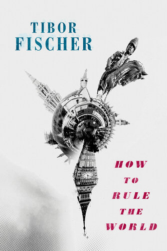 descargar libro How to Rule the World