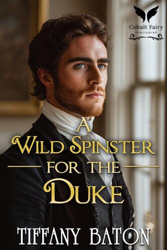 descargar libro A Wild Spinster for the Duke