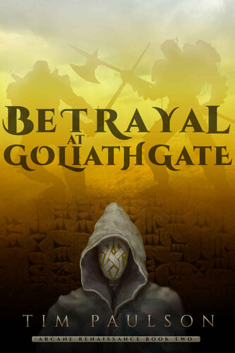 descargar libro Betrayal at Goliath Gate