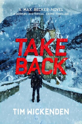 descargar libro Take Back: A German Historical Crime Thriller