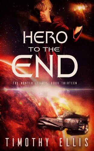 descargar libro Hero to the End (The Hunter Legacy Book 13)