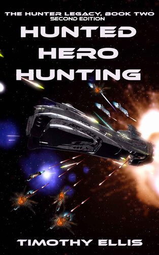 descargar libro Hunted Hero Hunting (Second Edition) (The Hunter Legacy Book 2)