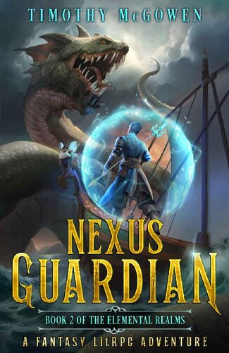 descargar libro Nexus Guardian Book 2: A Fantasy LitRPG Adventure (The Elemental Realms)