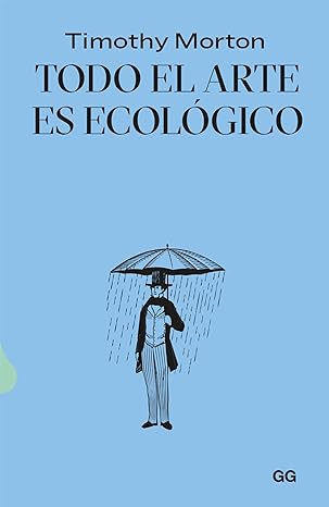 descargar libro Todo el arte es ecológico