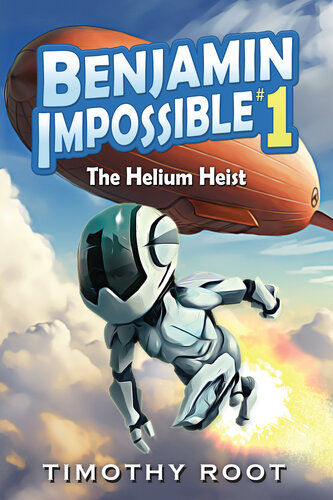 libro gratis Benjamin Impossible: The Helium Heist