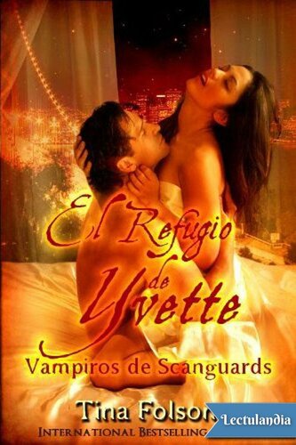 descargar libro [Vampiros de Scanguards - 4] El refugio de Yvette