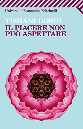 libro gratis Il piacere non può aspettare