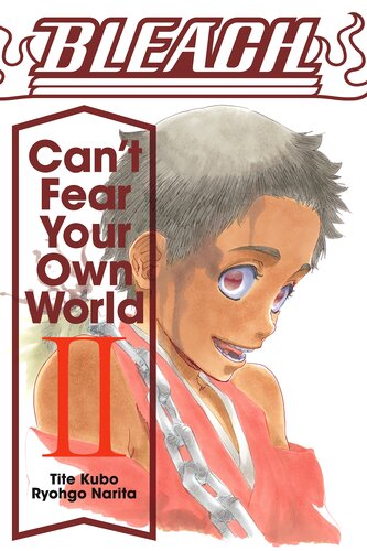 libro gratis Bleach: Cant Fear Your Own World, Vol. 2, Ch. 6 to 18 [ed.: ebook]