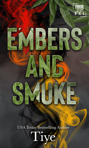 libro gratis Embers and Smoke: Four20 Bae