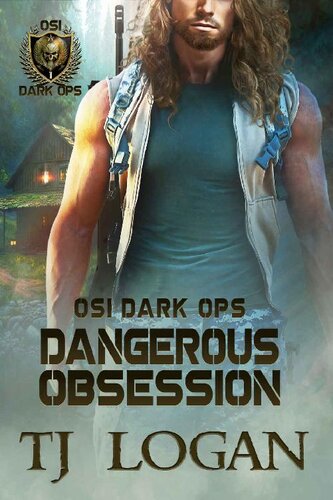 libro gratis Dangerous Obsession (OSI Dark Ops Book 1)