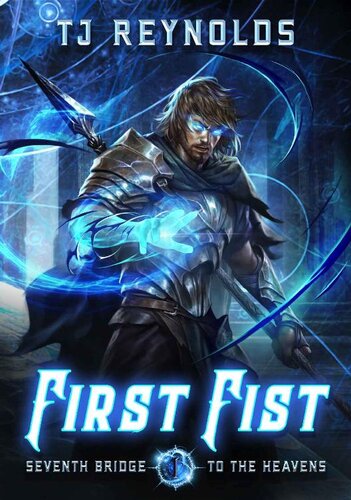 libro gratis First Fist: Seventh Bridge to the Heavens