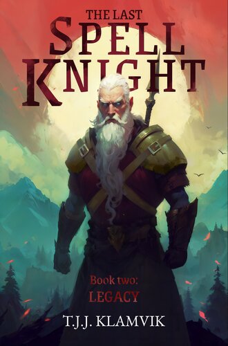 descargar libro The Last Spell Knight: Book two: Legacy (The Spell Knight Trilogy 2)