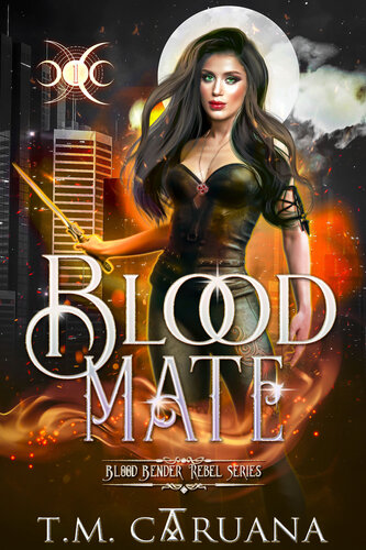 descargar libro Blood Mate (Blood Bender Rebel Book 1)