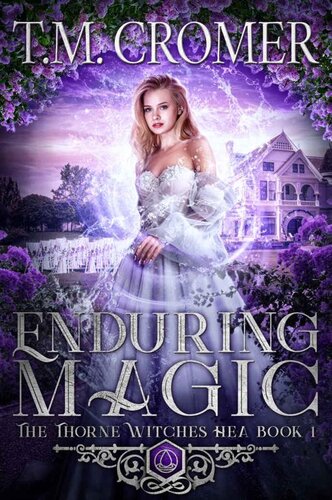 descargar libro Enduring Magic (The Thorne Witches: Happily Ever Afters Book 1)