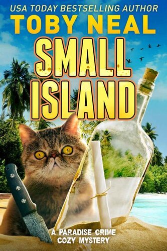 libro gratis SMALL ISLAND: Cozy Humor Mystery with Cat (Paradise Crime Cozy Mystery Book 2)