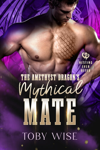 descargar libro The Amethyst Dragon's Mythical Mate