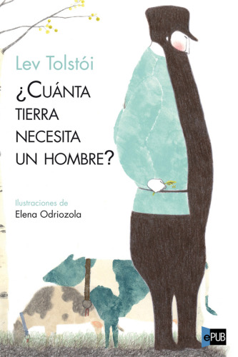 descargar libro ¿Cuánta tierra necesita un hombre?