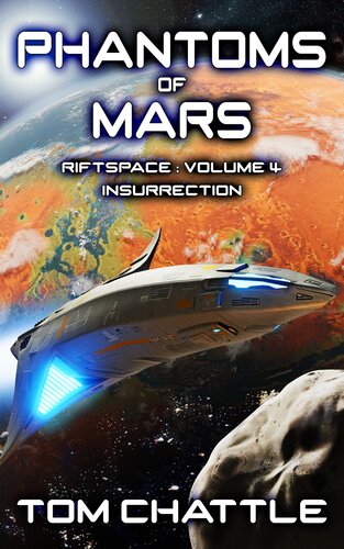 descargar libro Phantoms of Mars: Insurrection (RiftSpace Book 4)