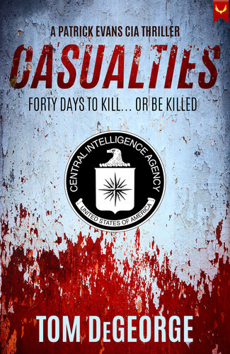 descargar libro Casualties: A Patrick Evans CIA Thriller