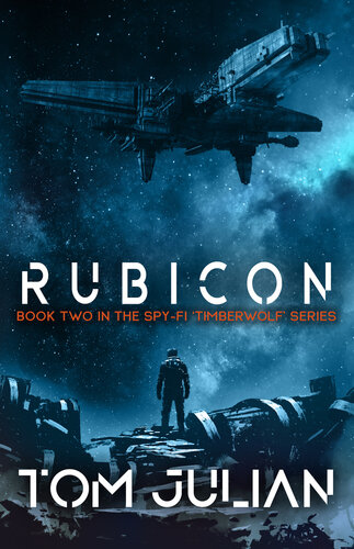 libro gratis RUBICON: Book Two in the Spy-fi Timberwolf Series