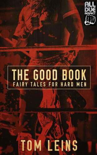 libro gratis The Good Book: Fairy Tales for Hard Men