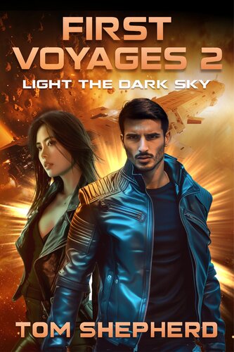 descargar libro Light the Dark Sky: First Voyages Book 2