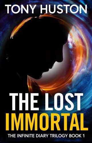 descargar libro The Lost Immortal: The Infinite Diary Trilogy Book1