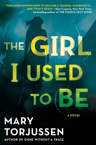 descargar libro The Girl I Used to Be