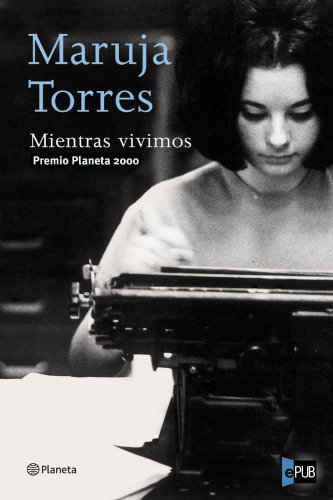 descargar libro Mientras vivimos