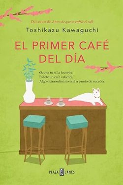 libro gratis El primer café del día (Antes de que se enfríe el café 3)