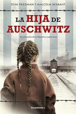 descargar libro La hija de Auschwitz