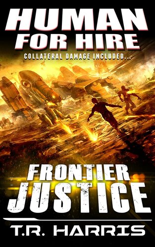 descargar libro Frontier Justice: Collateral Damage Included