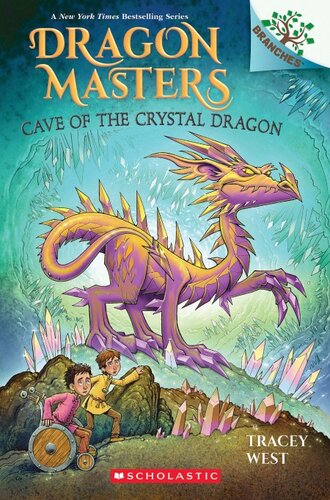 libro gratis Cave of the Crystal Dragon: A Branches Book (Dragon Masters #26)