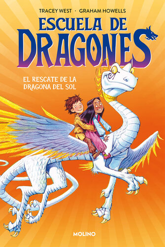 descargar libro Escuela de dragones 2--El rescate de la dragona del sol