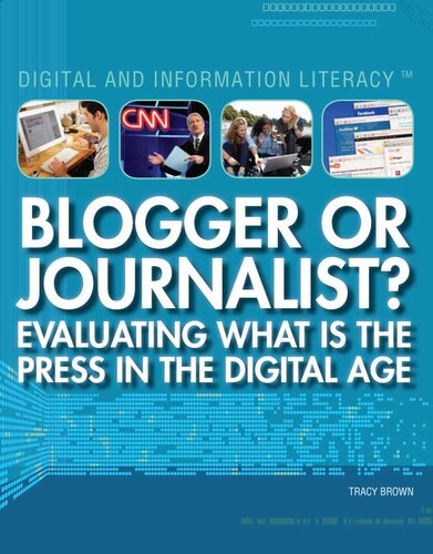 descargar libro Blogger or Journalist? Evaluating What Is the Press in the Digital Age