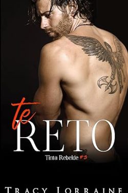 libro gratis Te Reto (Tinta Rebelde 3)