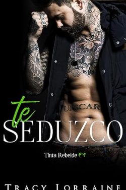 descargar libro Te Seduzco (Tinta Rebelde 4)