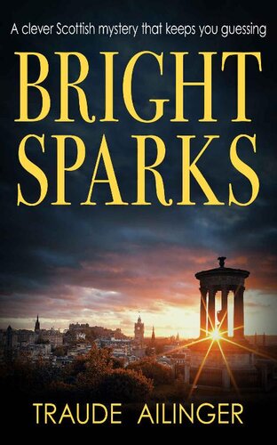 descargar libro Bright Sparks: A clever Scottish mystery that keeps you guessing (The Edinburgh Murders Book 5)