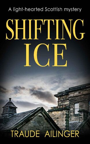 descargar libro Shifting Ice: A light-hearted Scottish mystery