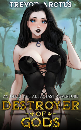 libro gratis Destroyer of Gods: An Isekai Portal Fantasy Adventure