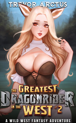 descargar libro The Greatest Dragonrider in the West 2: A Wild West Fantasy Adventure (Rise of the Dragonrider Mage)