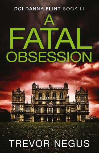 libro gratis A Fatal Obsession (DCI Danny Flint Book 11)