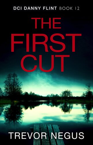 descargar libro The First Cut (DCI Danny Flint Book 12)