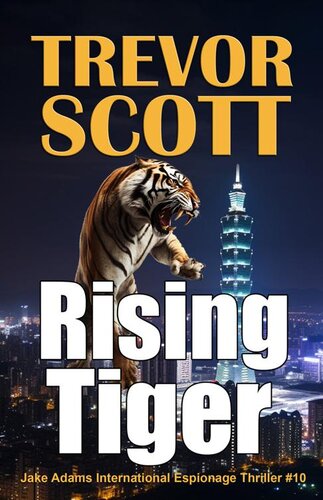 descargar libro Rising Tiger: A Jake Adams International Espionage Thriller