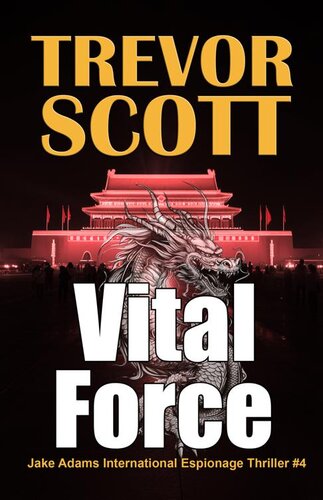 descargar libro Vital Force: A Jake Adams International Espionage Thriller