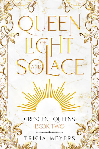 descargar libro Queen of Light and Solace