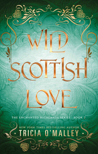 descargar libro Wild Scottish Love: A fun opposites attract magical romance (The Enchanted Highlands Book 2)