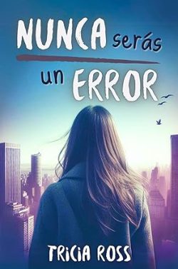 descargar libro Nunca sers un error