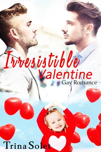 descargar libro Irresistible Valentine: Gay Romance